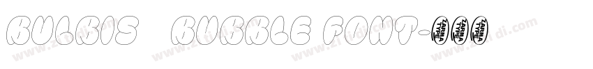 Bulbis   Bubble Font字体转换